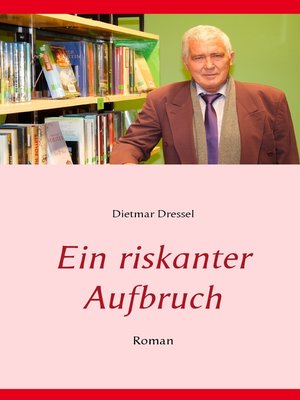 cover image of Ein riskanter Aufbruch
